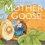 Sylvia Long's Mother Goose Nursery Rhymes for Toddlers