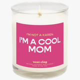 12oz Candle | Not A Karen, I'm A Cool Mom