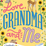 Love, Grandma and Me