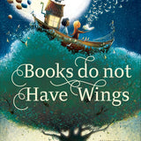 Books Do Not Have Wings Picture Book