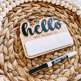 Hello My Name Is - Dry Erase Birth Announcement Sign