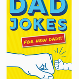 Dad Jokes For New Dads