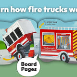 How Fire Trucks Work - Children's Shaped Board Book
