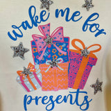 Wake Me For Presents Sweatshirt