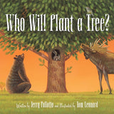 Who Will Plant a Tree Picture Book