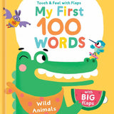 My First 100 Words Touch & Feel with Flaps - Wild Animals