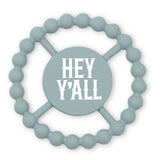 Hey Y'all Happy Teether