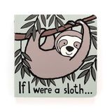 If I were a Sloth