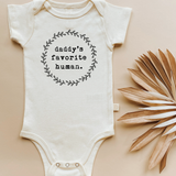 Daddys Favorite Human Organic Cotton Bodysuit | Short Sleeve